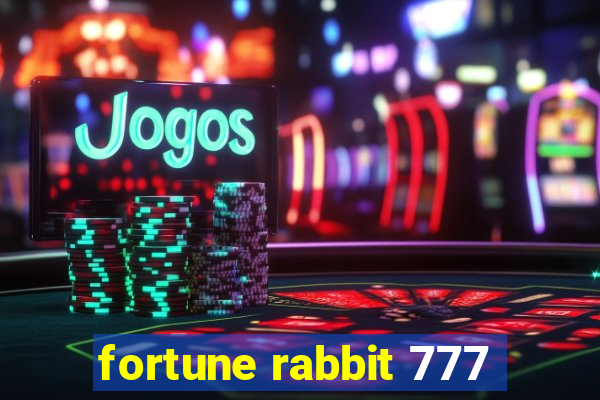 fortune rabbit 777